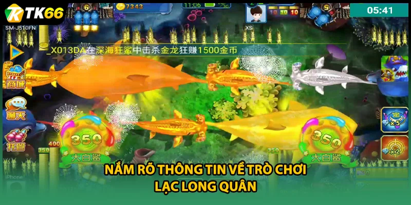 Nắm rõ thông tin về trò chơi Lạc Long Quân
