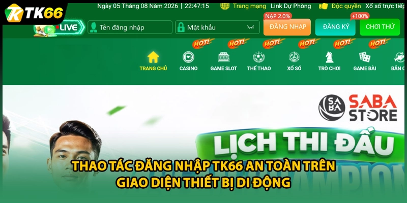 Thao tác đăng nhập TK66 an toàn trên giao diện thiết bị di động